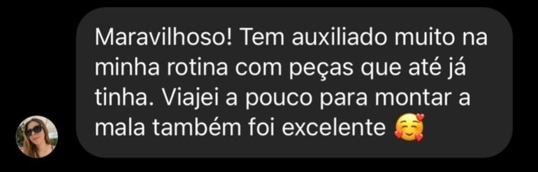 Depoimento: Maravilhoso! Tem auxiliado muito na minha rotina com peças que até já tinha.